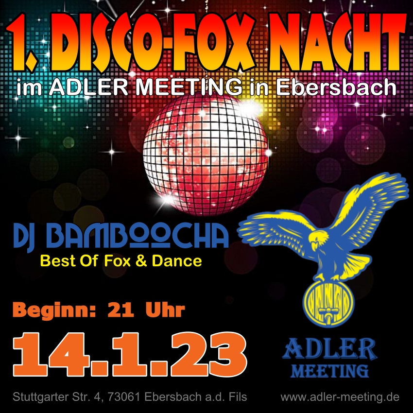 Disco Fox Nacht in Adler Meeting